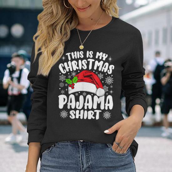 This Is My Christmas Pajama Christmas Outfits Long Sleeve T Shirt Seseable UK