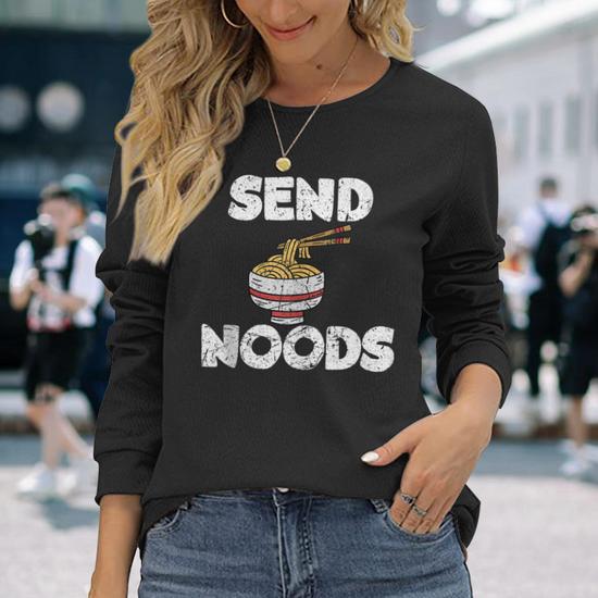 Send Noods Ramen Noodle Long Sleeve T Shirt Monsterry