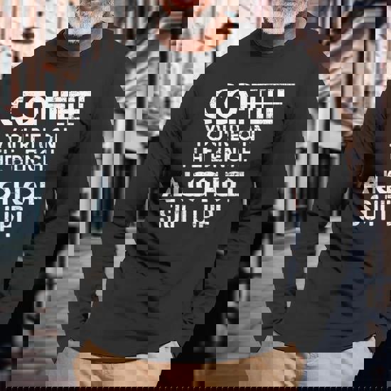 Coffee You Are On The Bench Alcohol Suit Up T-Shirt Drinking Coffee You Are On The Bench Alcohol Suit Up T-Shirt Drinking