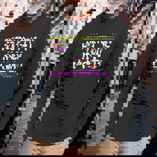 Don't You Know No Good Shirt 90s Style Don't You Know No Good Shirt 90s Style