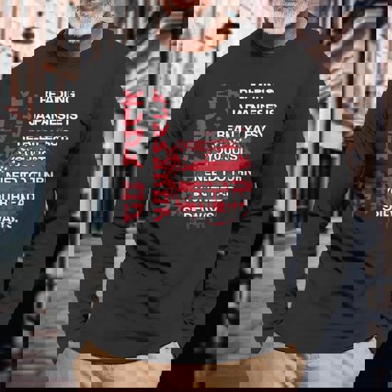 Reading Japanese Is Easy Long Sleeve T-Shirt - Monsterry