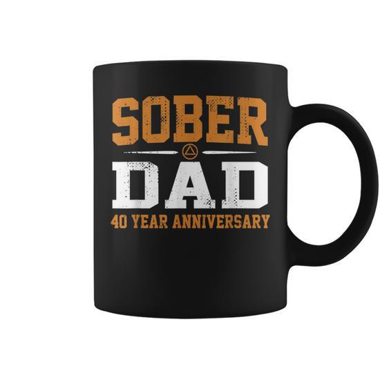 40 Years Sober Dad Aa Alcoholics Anonymous Recovery Sobriety Coffee Mug -  Monsterry