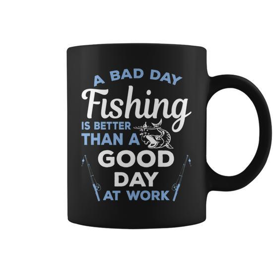 A Bad Day Fishing is Better Than a Good Day at Work