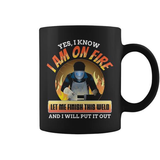 I Am Fire Weld Welder Welding Welders Gif Coffee Mug | Mazezy
