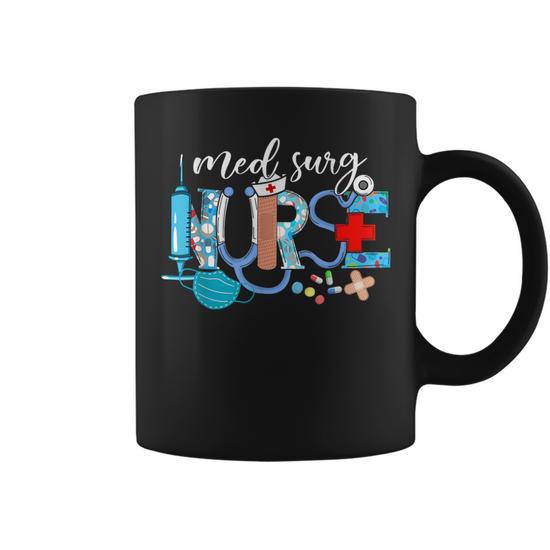 Med Surg Nurse Cute Nurses Week Surgical Medical Coffee Mug - Thegiftio