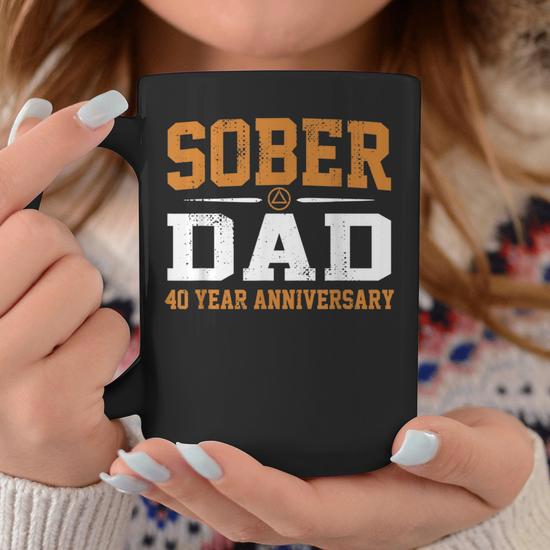 40 Years Sober Dad Aa Alcoholics Anonymous Recovery Sobriety Coffee Mug -  Monsterry
