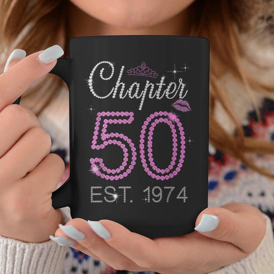 Chapter 50 Est 1974 50 Years Old 50Th Birthday Queen Women Coffee Mug -  Seseable