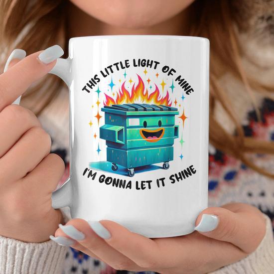 Groovy This Little Light-Of Mine Lil Dumpster Fire Coffee Mug - Seseable