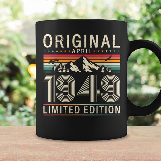 75Th Birthday Man Original April Vintage 1949 Coffee Mug - Monsterry