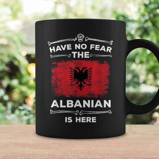 Albanian Have No Fear Albanian Is Here Albania Flag Coffee Mug - Monsterry  CA
