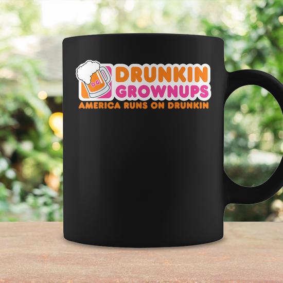Drunkin Grownups Adult Party Sarcastic Drinking Coffee Mug - Monsterry