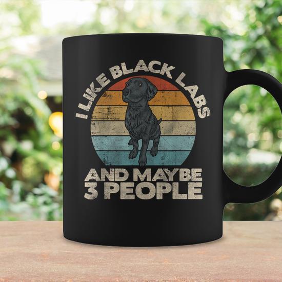 Black Lab Owner Dog Lover Labrador Black Lab Coffee Mug Monsterry