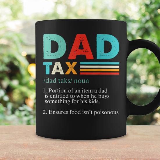 Retro Dad Tax Definition Father's Day Coffee Mug - Thegiftio