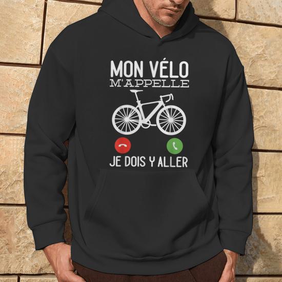 Sweat à Capuche Cyclisme - Motif "Mon Vélo M'appelle Et Je Dois Y Aller", Pour Fans De Vélo Et VTT - 3