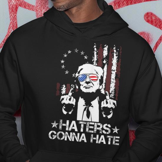 Haters Gonna Hate President Donald Trump Middle Finger Hoodie Mazezy