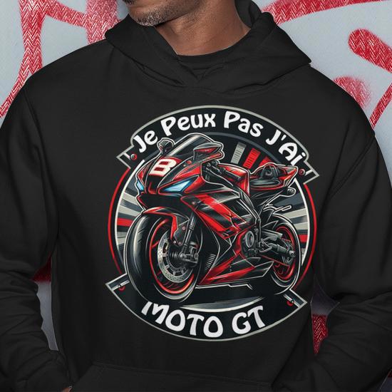 Sweat à Capuche Humour Moto GP – « Je Peux Pas J’Ai Moto GP » – Cadeau Pour Motard, Fan De Courses Motos (Homme, Femme)