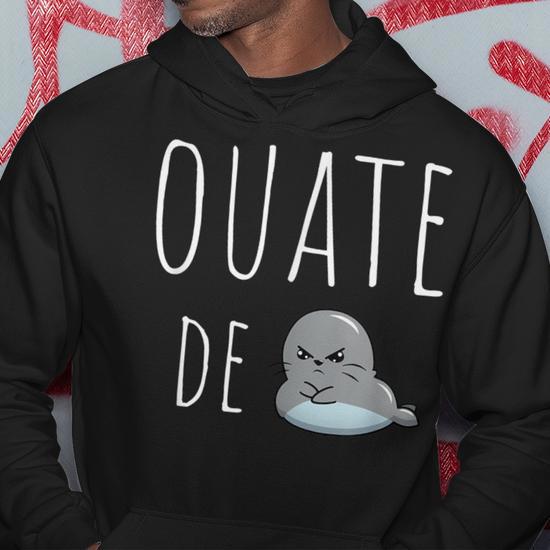 Sweat à Capuche 'What The Phoque' - Humour Français/anglais, Cadeau Prof, Anglophone, Drôle, Coupe Classique