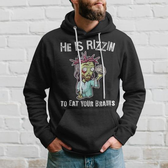 Zombie Jesus He Is Risen Easter Rizzin Eat Your Brains Hoodie