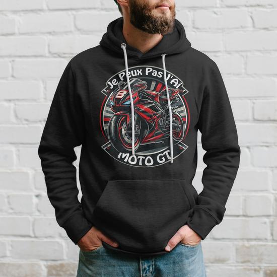Sweat à Capuche Je Peux Pas J'Ai Moto GP - Humour Motard Courses Motos