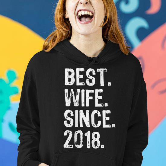 Best Wife Since 2018 1St Wedding Anniversary Women Hoodie Monsterry CA