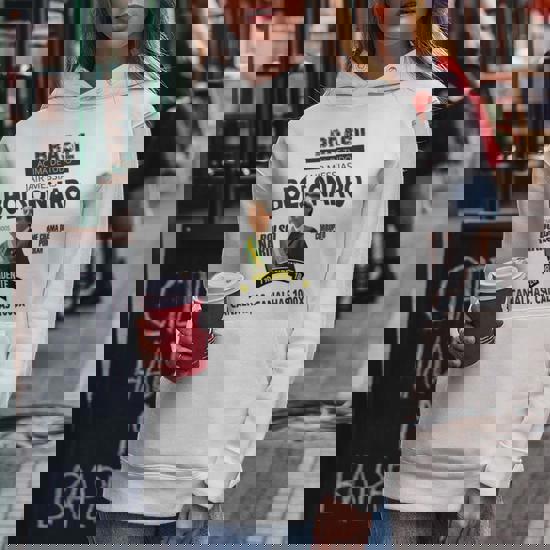 Bolsonaro Presidente Camisa Hombre Y Sudadera con capucha para mujer Regaloses