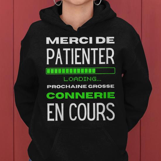 Sweat-shirt à Capuche Humour "Prochaine Connerie En Cours De Chargement" - Noir - Taille Standard - Gildan - Neuf Avec étiquettes