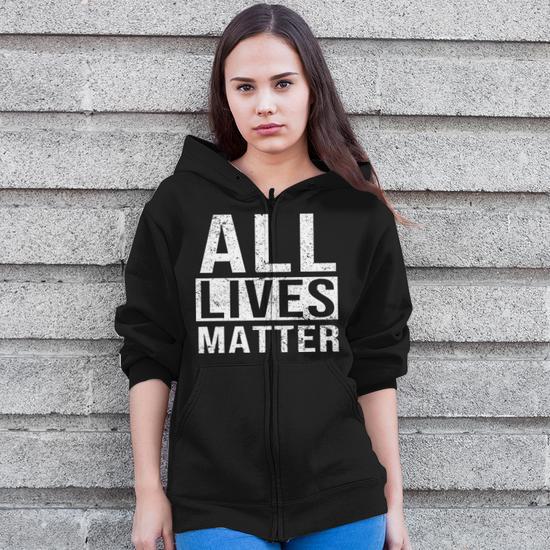 All Lives Matter Tshirt Zip Up Hoodie Monsterry UK