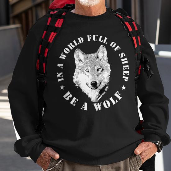 Wolves Inspiration Quote Wolf Leader Wolve Motivation Sweatshirt Monsterry