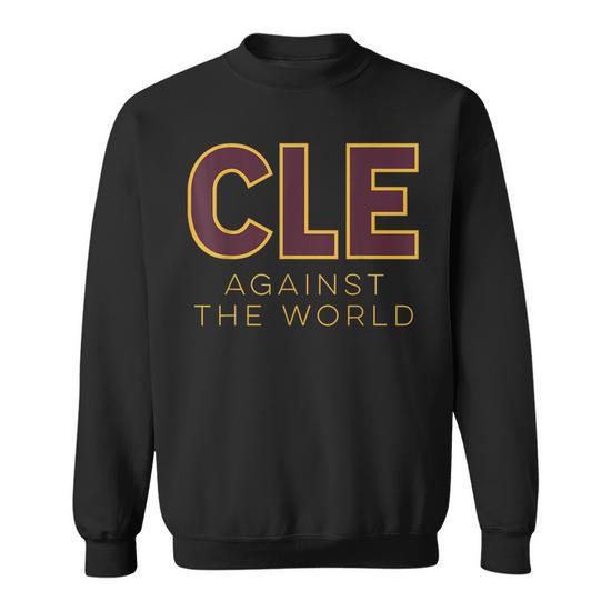 Cleveland Cle Against The World Sweatshirt Monsterry