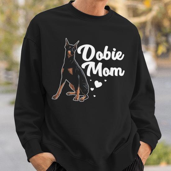 Cool Doberman Mom Art Doberman Pinscher Dobie Lovers Sweatshirt Mazezy