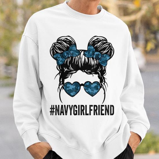 Proud Navy Girlfriend For Proud Navy Women Sweatshirt Monsterry