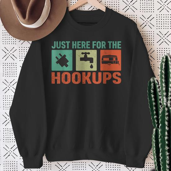  I'm Just Here For The Hookups Pullover Hoodie