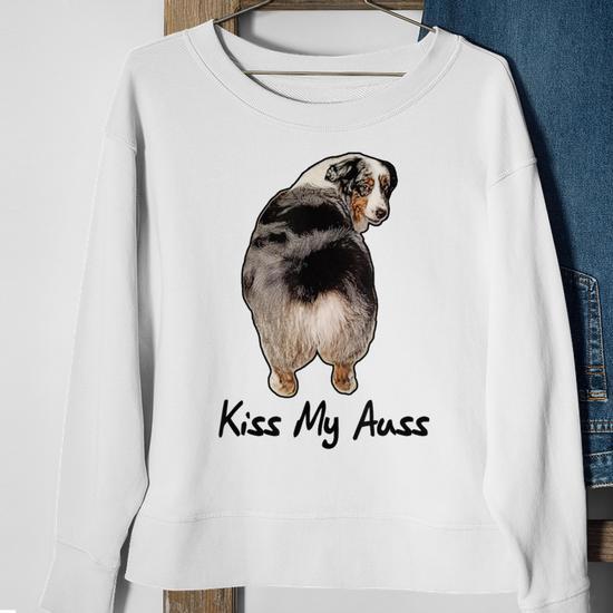 Miniature Australian Shepherd Kiss My Auss Mini Aussie Sweatshirt Monsterry