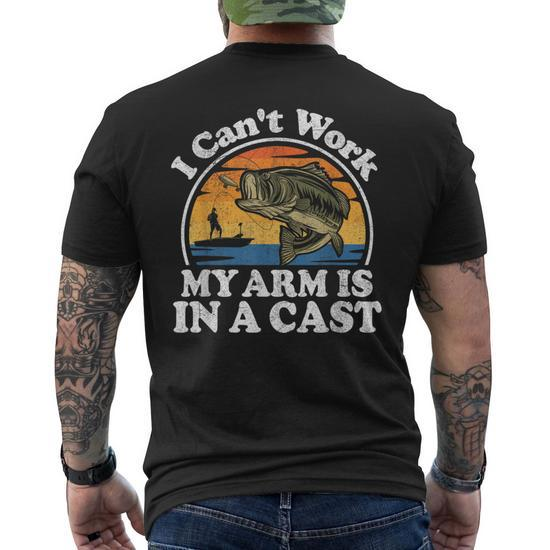 I Cant Work My Arm Is In A Cast Bass Fishing Dad Men's T-shirt Back Print -  Monsterry
