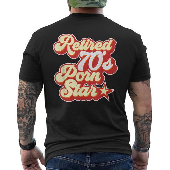 Funny 70s Porn - Birthday Retired 70S Porn Star Men's T-shirt Back Print - Monsterry