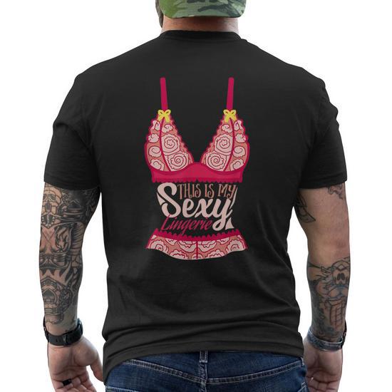 This Is My Sexy Lingerie Underwear Quote & Meme Men's T-shirt Back Print -  Monsterry