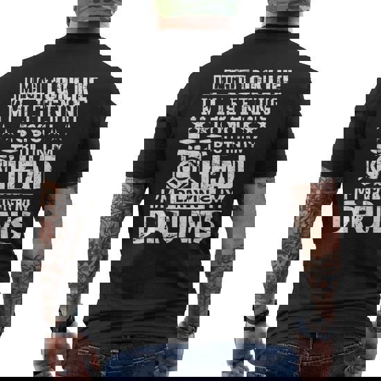 In My Head I'm Playing My Drums Drummers Gift T-Shirt In My Head I'm Playing My Drums Drummers Gift T-Shirt