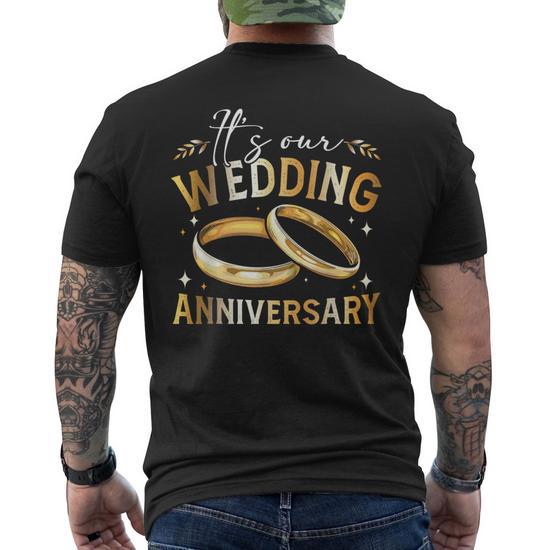 It's Our Wedding Anniversary Happy Wedding Just Married Men's T-shirt Back  Print - Monsterry