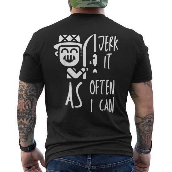 I Jerk It As Often As I Can Retro Vintage Adult Humor Men's T
