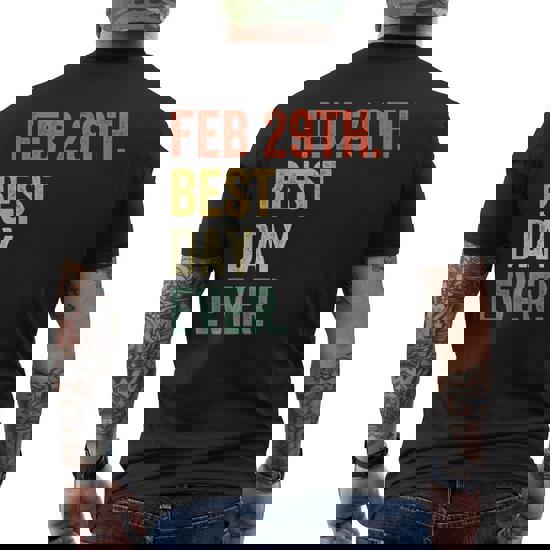 Feb 29th Best Day Ever - Leap Day Leap Year Shirt Feb 29th Best Day Ever - Leap Day Leap Year Shirt