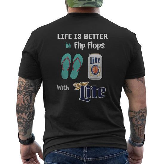 Life Is Better In Flip Flops With Miller Lite Mens Back Print T