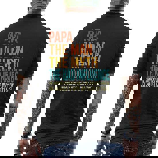 Mens Papa The Man The Myth The Bad Influence Tshirt Fathers Day Mens Papa The Man The Myth The Bad Influence Tshirt Fathers Day