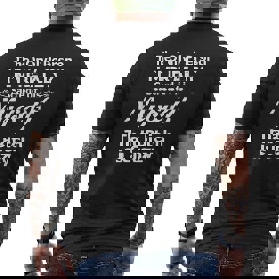 Only Person I'm Scared Of Is Myself Bitch Is Crazy Shirt