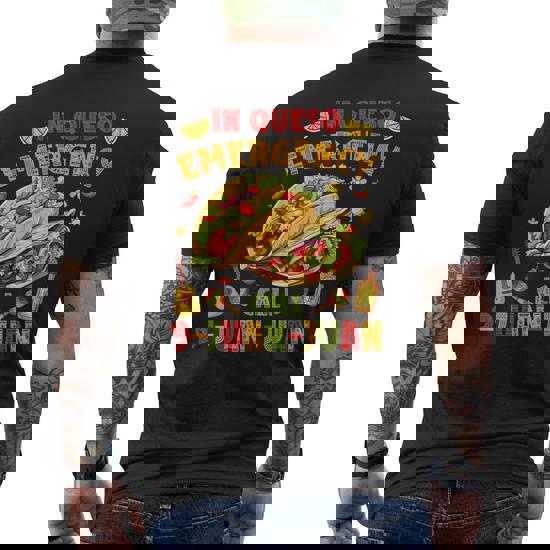 Taco Emergency Call 9 Juan Juan Cinco De Mayo T-Shirt Men