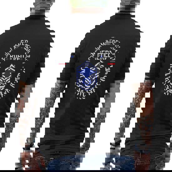 Chief Master Sergeant Retired Air Force Retirement Shirt Chief Master Sergeant Retired Air Force Retirement Shirt