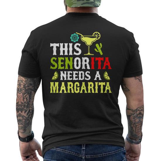 This Senorita Needs A Margarita Cinco De Mayo Women Men s T shirt Back Print Seseable CA