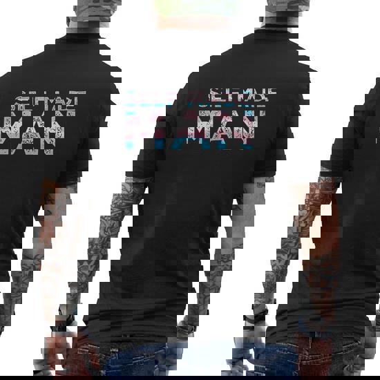 Trans Self Made Man Ftm Transgender Flag T-Shirt Trans Self Made Man Ftm Transgender Flag T-Shirt