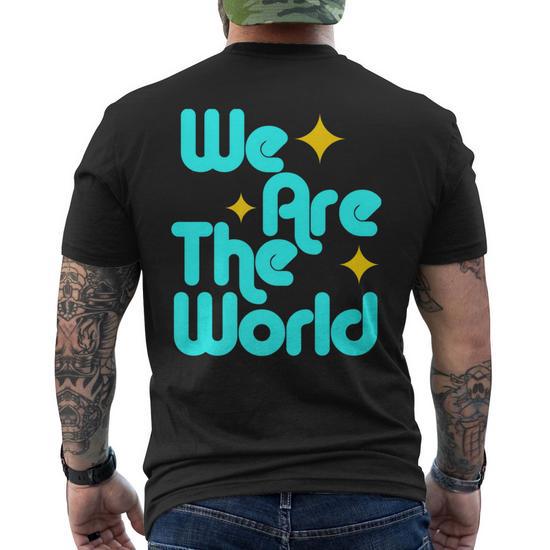 We Are The World Men's T-shirt Back Print - Monsterry