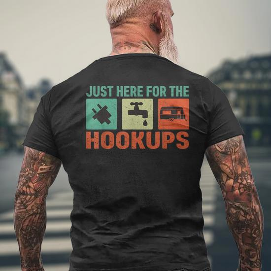 I'm Just Here For The Hookups Camp Rv Camper Camping Men's T-shirt Back  Print - Monsterry
