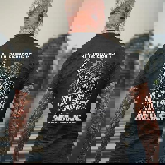 All I Remember Is Dirt, Sky, Ambulance T-Shirt